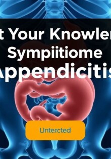 Quiz interactivo: Pon a prueba tus conocimientos sobre los síntomas de la apendicitis