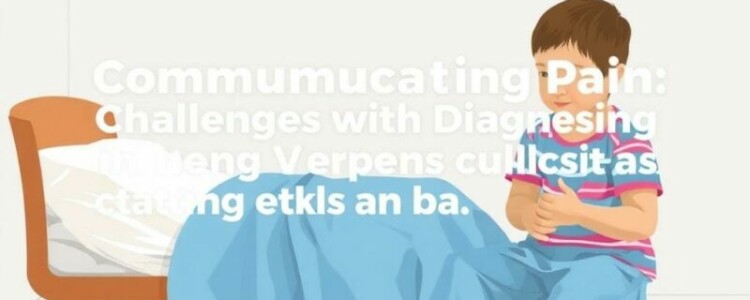 Communicating Pain: Desafíos al diagnosticar apendicitis en niños no verbales