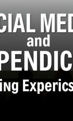 Social Media y Apendicitis: Compartir Experiencias en Línea y lo que Eso Significa para Pacientes y Comunidades