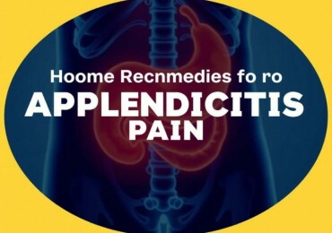 Home Remedies for Appendicitis Pain: Myths vs. Facts