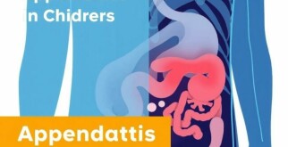 Appendicitis in Children: What Every Parent Needs to Know