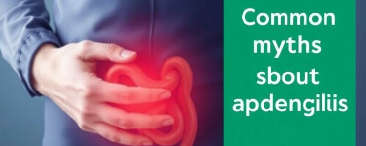 Mitos comunes sobre la apendicitis: lo que realmente necesitas saber