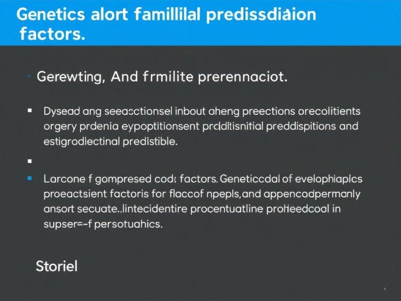 La génétique et les facteurs de prédisposition familiaux.. Conclusión